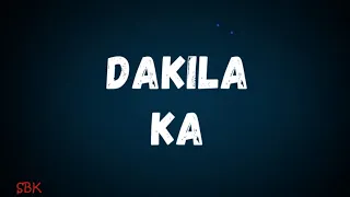 Dakila Ka  Lyrics