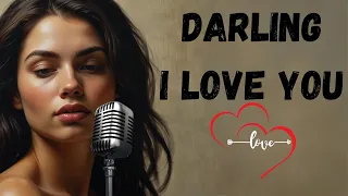 Darling, I Love You: The Ultimate Love Revelation