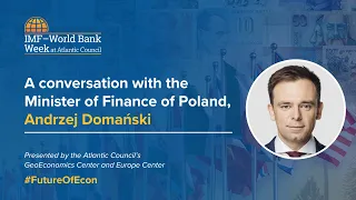 A conversation with the Minister of Finance of Poland, Andrzej Domański