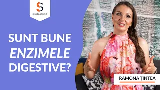 SUNT BUNE ENZIMELE DIGESTIVE? | Scoala de Slabit