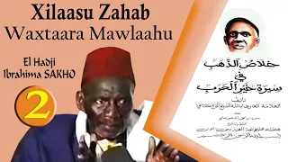 Xilaasu Zahab: Waxtaara Mawlaaho P 2 _ El Hadji Ibrahima SAKHO