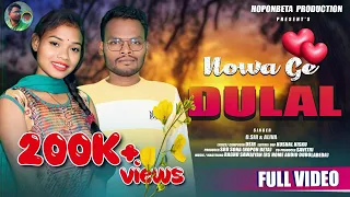 Nowa ge Dulal  //D.sir and Aliva// New Santhali Traditional Song 2024
