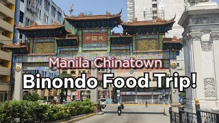 Manila Chinatown, Binondo Food Trip | Best Street Food in Binondo | Oldest Chinatown | Food Crawl