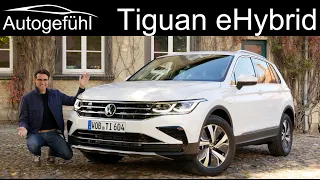 VW Tiguan eHybrid FULL REVIEW new Plugin-Hybrid with GTE Boost Tiguan Facelift 2021 - Autogefühl