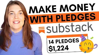 Make Money on Substack with Pledges in 2024 ✉️