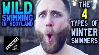 THE 4 TYPES OF WINTER SWIMMER | WILD SWIMMING IN SCOTLAND