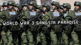 Russia Delares War On Ukraine / Russia Gangsta Paradise Edit