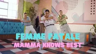 Femme Fatale "Mamma Knows Best"