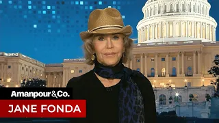 Jane Fonda was Arrested Five Times in Washington D.C. | Amanpour and Company