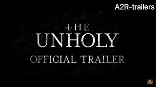 THE UNHOLY Official Trailer (2021)