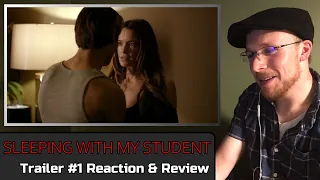 SLEEPING WITH MY STUDENT: Trailer #1 Reaction & Review