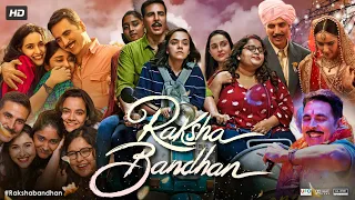 Raksha Bandhan Full Movie | Akshay Kumar | Bhumi Pednekar | Sadia Khateeb | Review & Facts HD