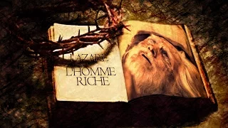 Lazare et l'homme riche | Luc 16:19–31