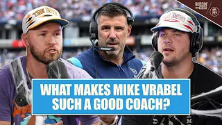 Taylor Lewan & Will Compton Explain Why Mike Vrabel Could Be The NFL Coach Of The Year AGAIN