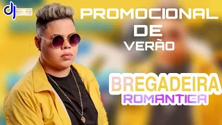 MC ROGERINHO - PROMOCIONAL DE VERÃO - BREGADEIRA ROMÂNTICA - MÚSICAS NOVAS