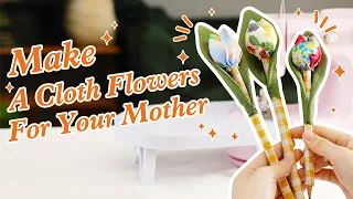 Make fabric flower for your mother on Mother's Day | Tutorial of sewing flowers as Mother‘s Day Gift