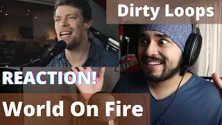 Professional Musician's FIRST TIME REACTION to Dirty Loops - World On Fire