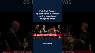 Fed Chair Powell: My confidence in inflation moving down is not as high as it was