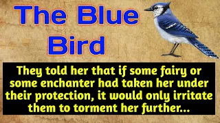 English stories The Blue Bird | Stories Gate | English Fairy Tales | English Story
