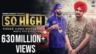 So High | Official Music Video | Sidhu Moose Wala ft. BYG BYRD | Elusive Music