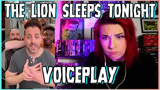 REACTION | VOICEPLAY "THE LION SLEEPS TONIGHT"