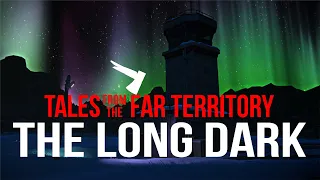 Поживем увидим ► The Long Dark Tales from the Far Territory