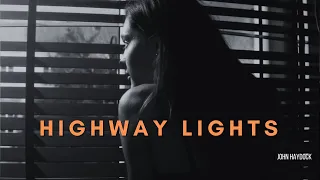 'Highway Lights' by John Haydock.