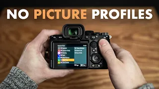 Stop wasting your time with Picture Profiles (Sony A7SIII + A7III)