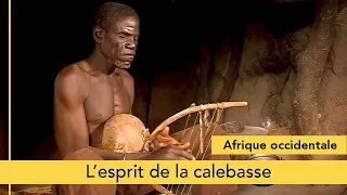 L'esprit de la calebasse - Afrique occidentale - Bande annonce - Un film de Patrick Kersalé