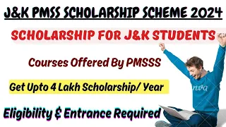 PMSS Scholarship Scheme 2024 || Get Upto 4 Lakh Scholarship || Eligibility Selection Process Details