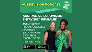 PODCAST: Australia's Eurovision 2024 entry revealed