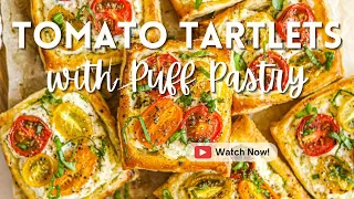 Easy Tomato Tartlets with Puff Pastry