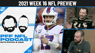 PFF NFL Podcast: 2021 Week 16 NFL Preview | PFF