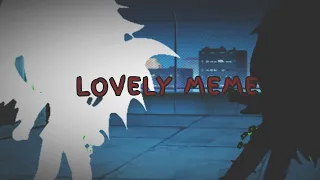 Lovely Meme | Michael X Mason (Ennard) | 1k+ Subs Special✨Read Desc ✨