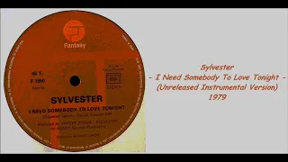 Sylvester - I Need Somebody To Love Tonight (Unreleased Instrumental Version) - 1979