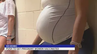 Following CDC advisory, Des Moines doctors urge pregnant women to get COVID-19 vaccine