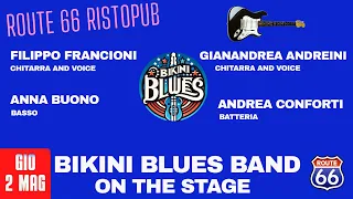"Bikini Blues Band"  live  @Route 66 Pub  Asciano Pisa  #blues