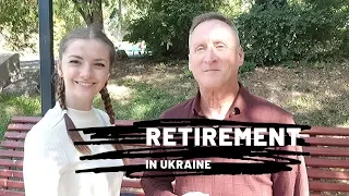 Why Americans like to retire in Ukraine?