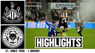 Newcastle United 0 Leicester City 3: Brief Highlights