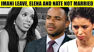CBS Young And The Restless Spoilers Shock Imani leaves Genoa, will Elena and Nate get married?