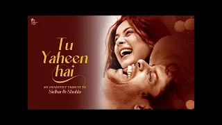 Tu Yaheen Hai (Hd Video ) : Sidharth Shukla |  Shehnaaz Gill | New Hindi Song 2021