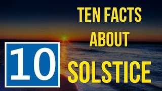 10 Facts about Winter Solstice