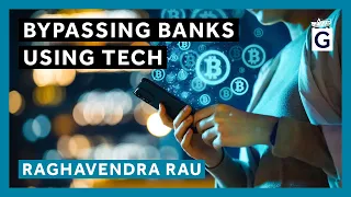 Bypassing Banks Using Tech