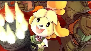 Not my video doom slayer and Isabelle but edited