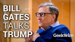 Bill Gates Talks Trump