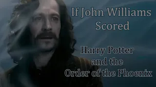 If John Williams scored Harry Potter and the Order of the Phoenix-Death of Sirius-Voldemort Duel.