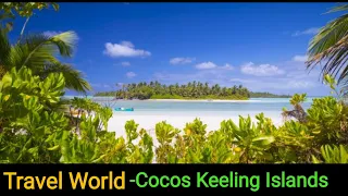 Travel World || Cocos Keeling Islands🏝️ ||