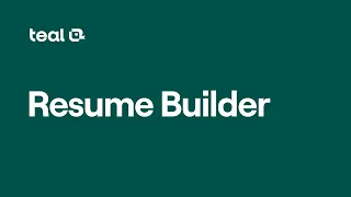 How to Use the Teal Resume Builder | Teal (free) vs. Teal+ (premium)