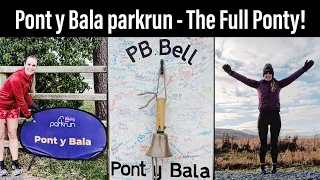 THE FULL PONTY! Finally Running Pont y Bala parkrun to Complete the parkrun Challenge The Full Ponty