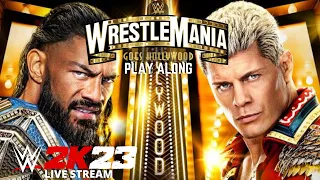 WWE WRESTLEMANIA 39 - WWE 2K23 PLAY ALONG (WWE 2K23 SIMULATION)